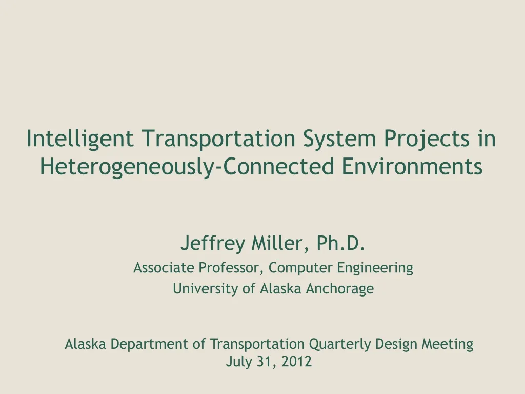 intelligent transportation system projects in heterogeneously connected environments