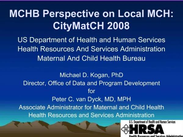MCHB Perspective on Local MCH: CityMatCH 2008