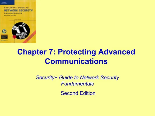 Chapter 7: Protecting Advanced Communications