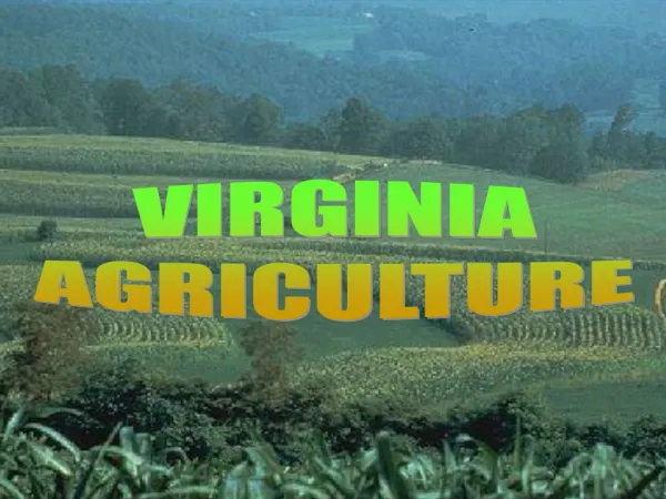 VIRGINIA AGRICULTURE
