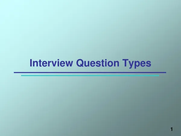 Interview Question Types