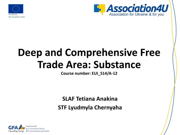 Deep and Comprehensive Free Trade Area: Substance Course number: EUI_S14/A-12
