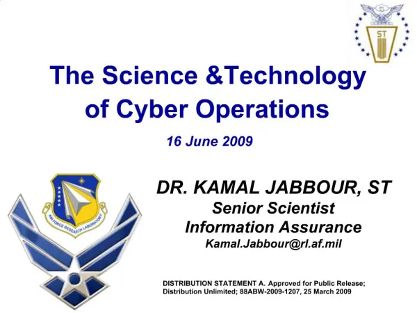 The Science Technology of Cyber Operations 16 June 2009