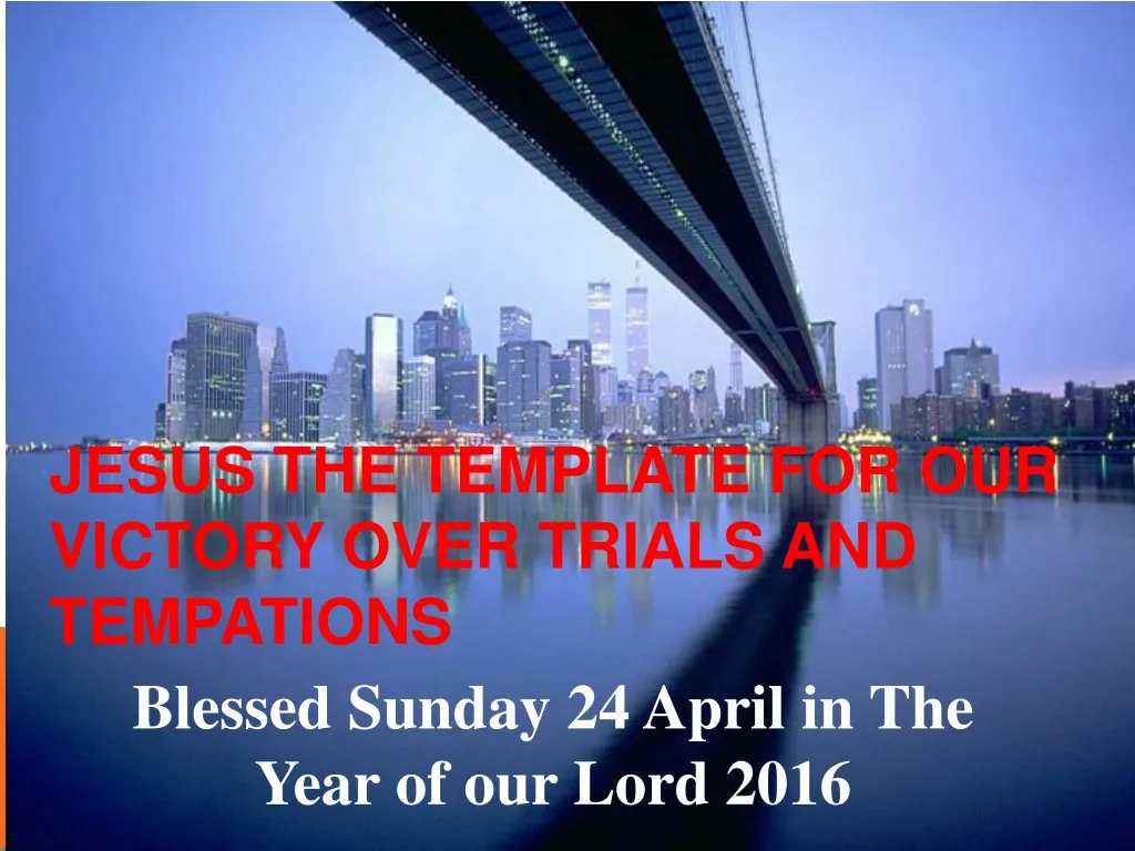 jesus the template for our victory over trials