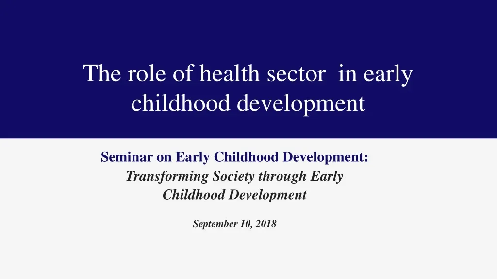 the role of health sector in early childhood