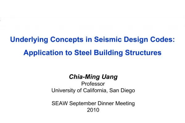 Underlying Concepts in Seismic Design Codes: Application to Steel Building Structures