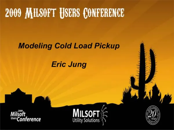 Modeling Cold Load Pickup Eric Jung