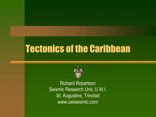 Tectonics of the Caribbean