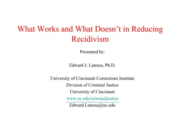 What Works and What Doesn t in Reducing Recidivism