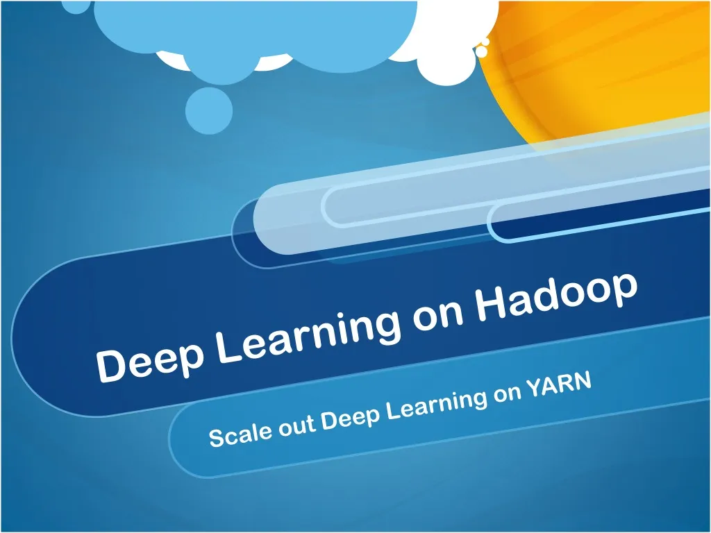 deep learning on hadoop