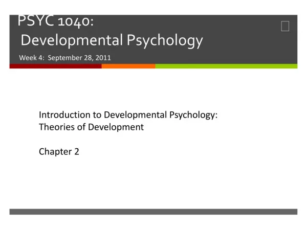 PSYC 1040: Developmental Psychology