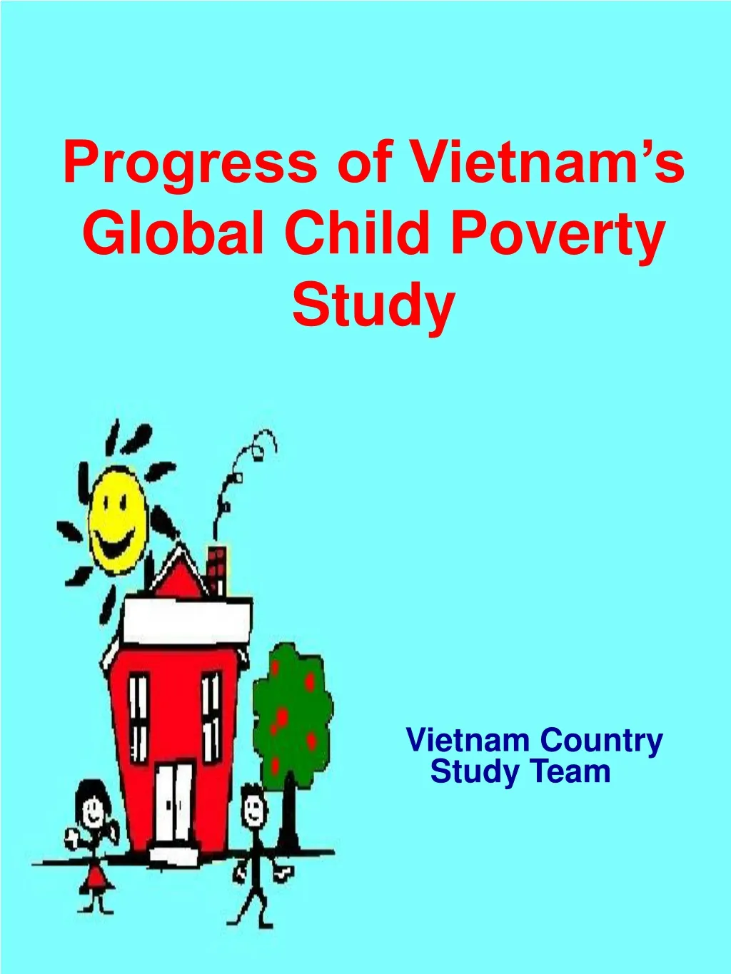progress of vietnam s global child poverty study