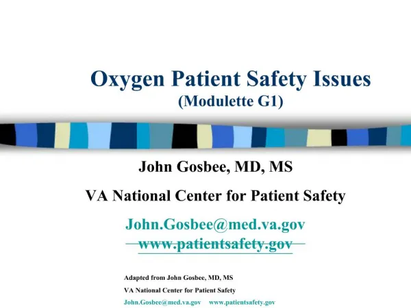 Oxygen Patient Safety Issues Modulette G1