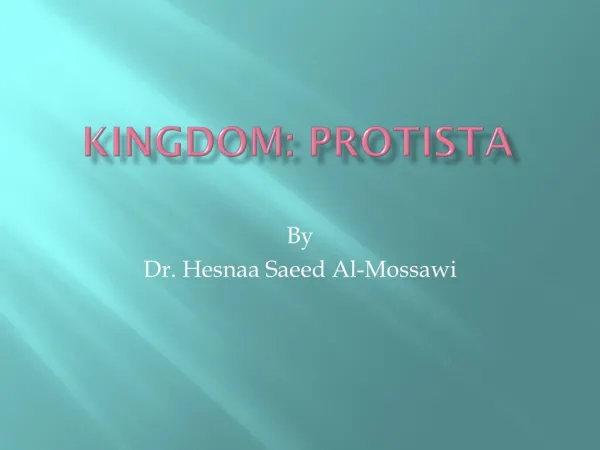 Kingdom: Protista
