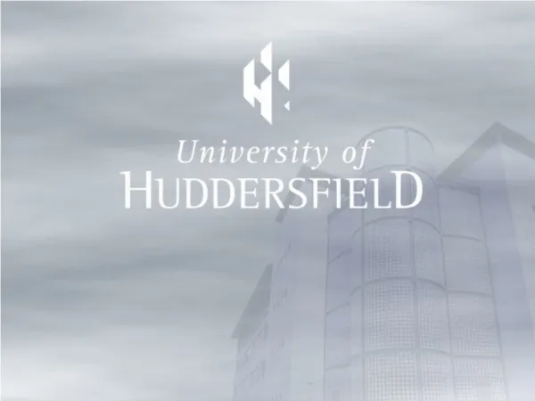 University of Huddersfield, UK