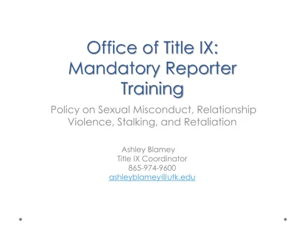 Office of Title IX: Mandatory Reporter Training