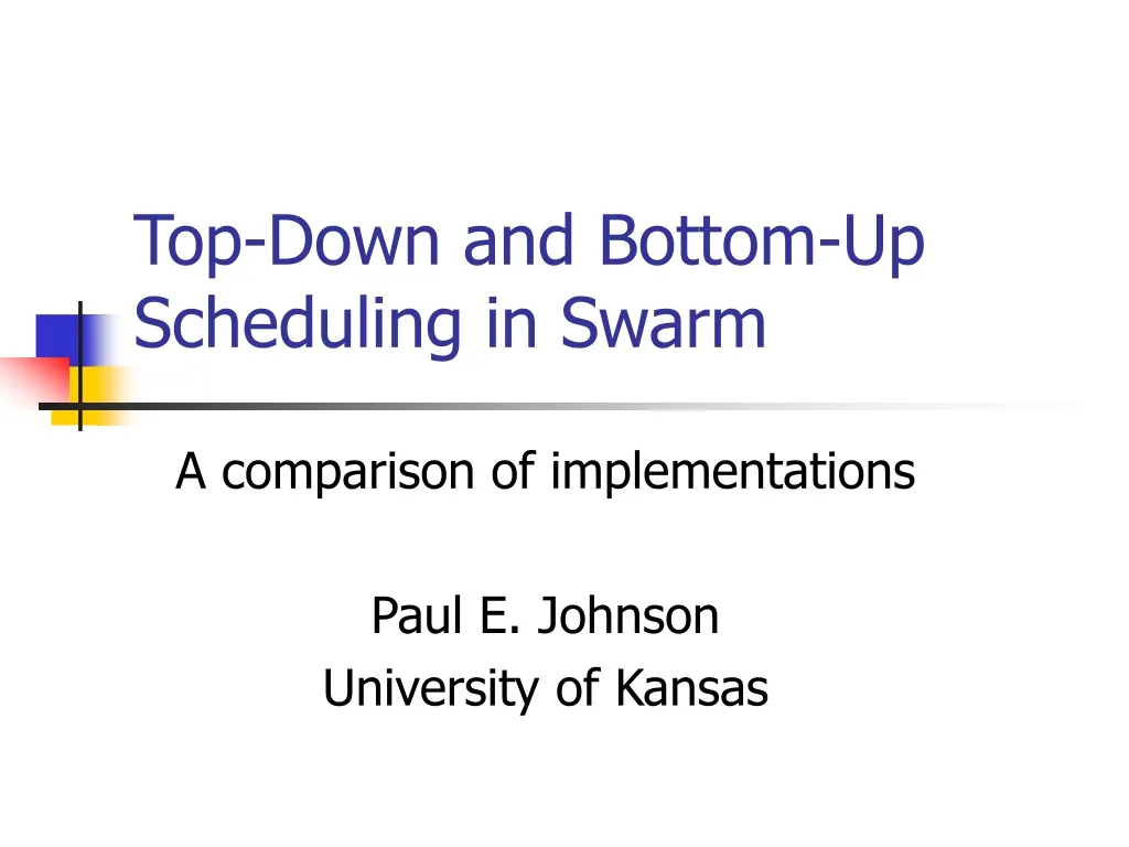 top down and bottom up scheduling in swarm