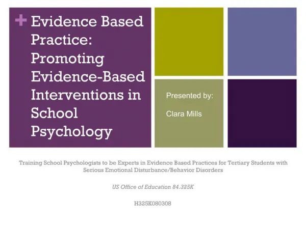Evidence Based Practice: Promoting Evidence-Based Interventions in School Psychology