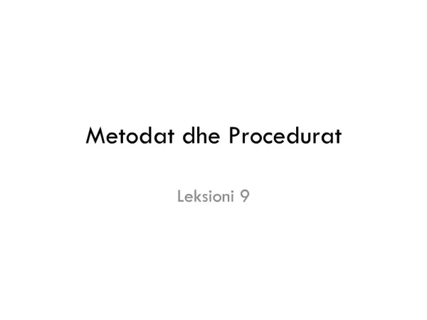 Metodat dhe Procedurat