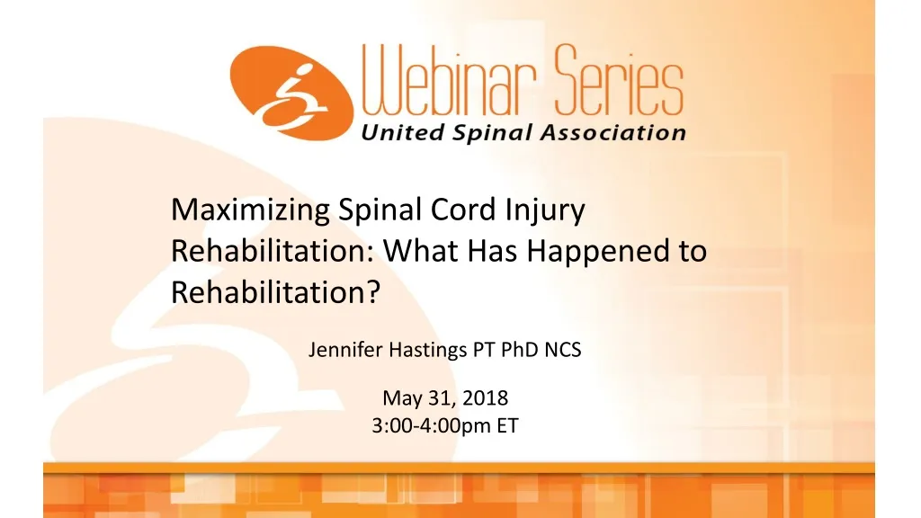 maximizing spinal cord injury rehabilitation what