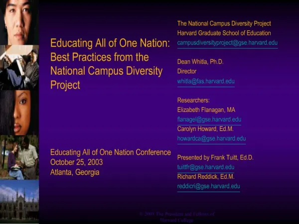 Educating All of One Nation: Best Practices from the National Campus Diversity Project Educating All of One Nation C