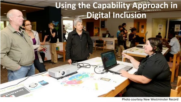 Using the Capability Approach in Digital Inclusion