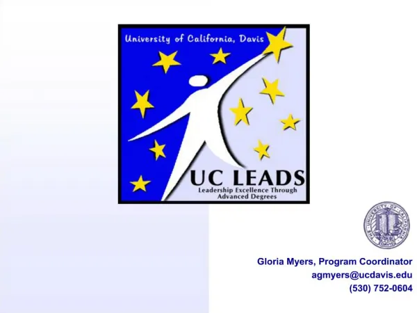 Gloria Myers, Program Coordinator agmyersucdavis 530 752-0604