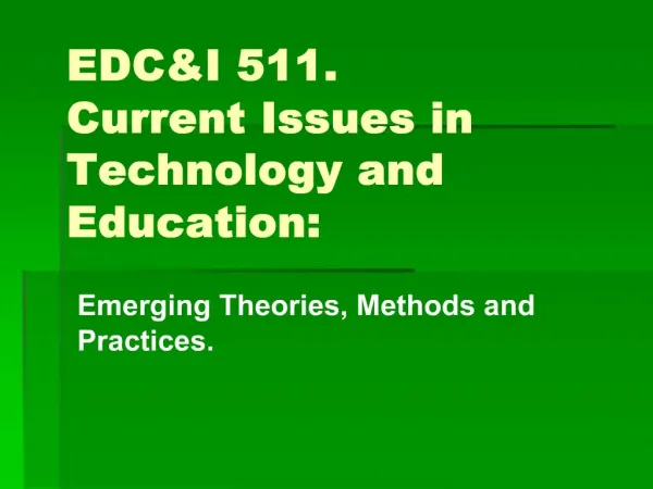 EDCI 511. Current Issues in Technology and Education: