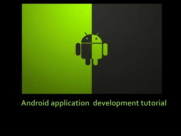 Android application development tutorial