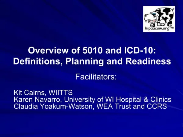 Facilitators: Kit Cairns, WIITTS Karen Navarro, University of WI Hospital Clinics Claudia Yoakum-Watson, WEA Trust and