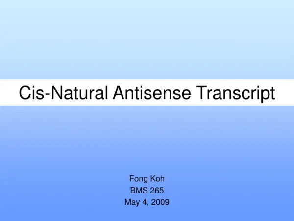 Cis-Natural Antisense Transcript