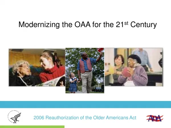 Modernizing the OAA for the 21 st Century