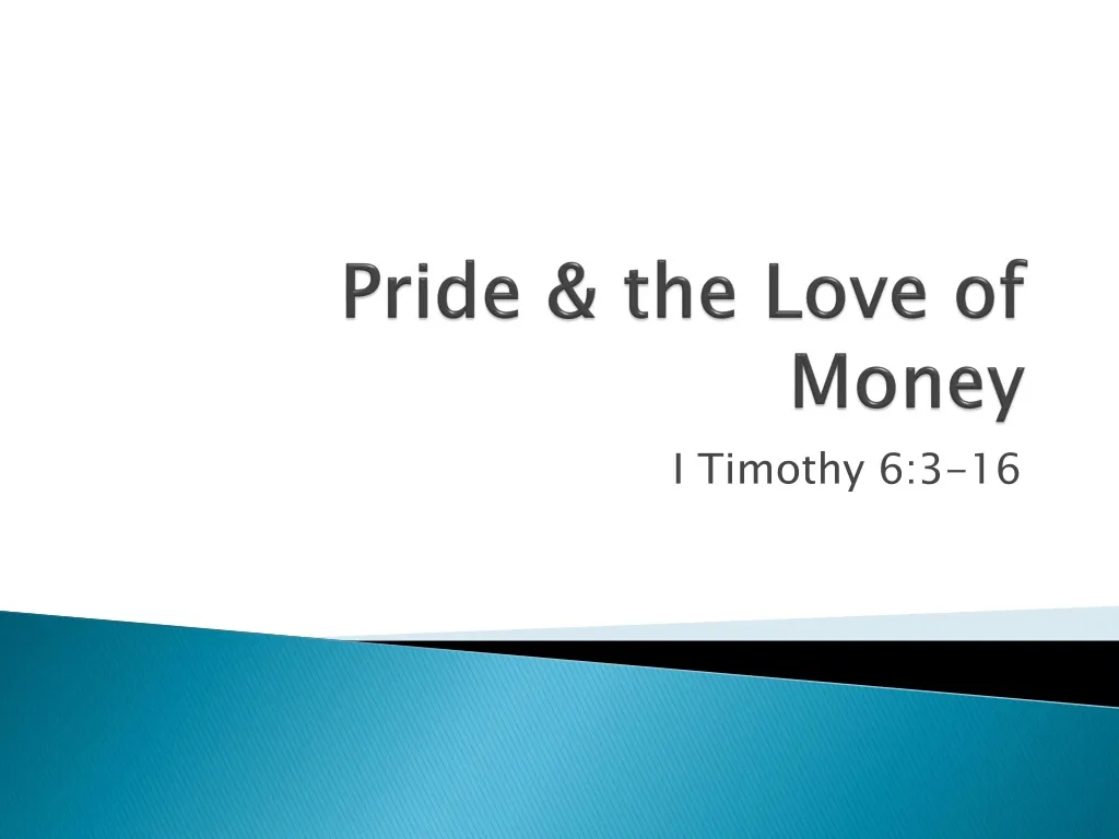 pride the love of money