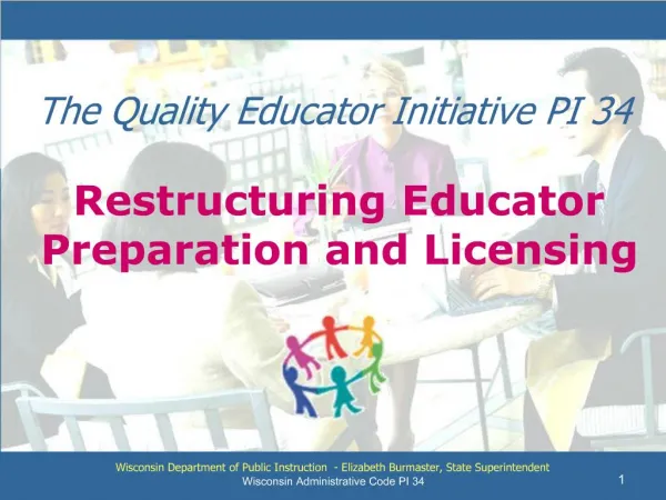 The Quality Educator Initiative PI 34