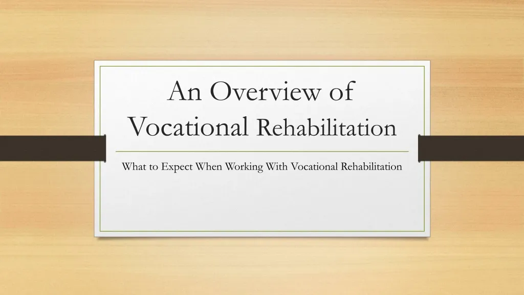 an overview of vocational rehabilitation