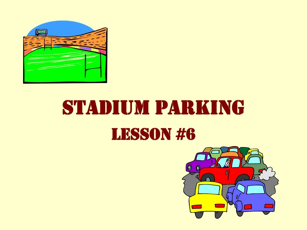 stadium parking lesson 6