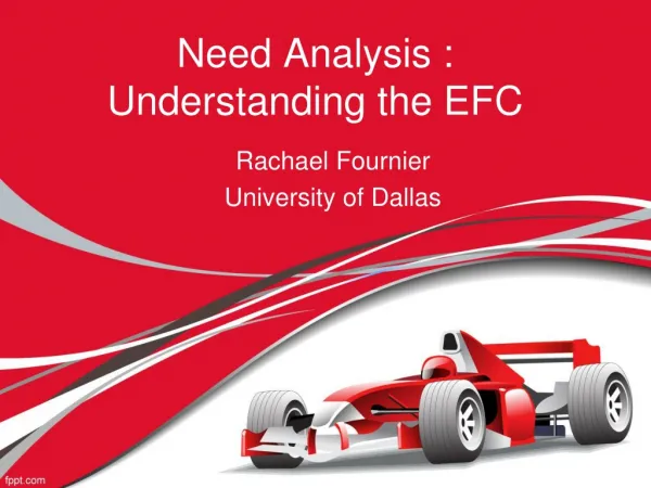 Need Analysis : Understanding the EFC