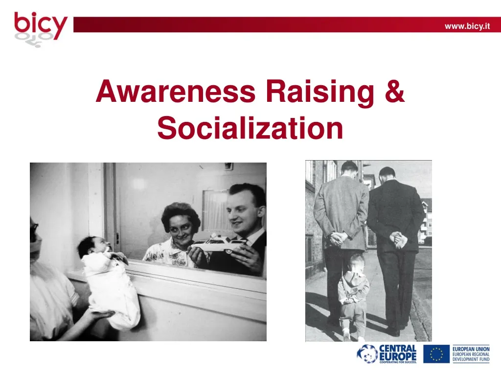 awareness raising socialization
