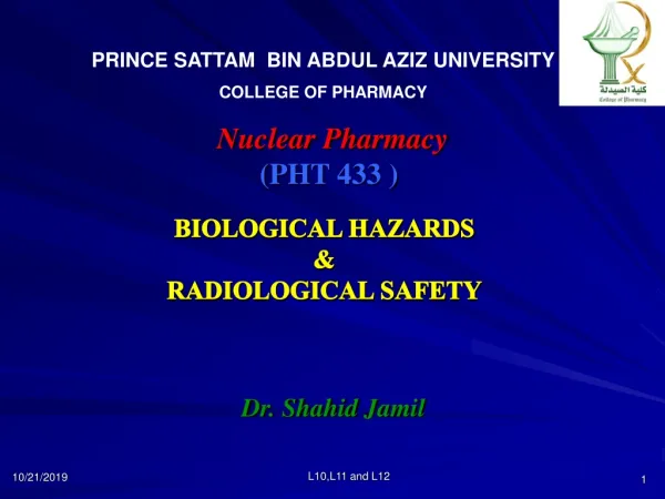 BIOLOGICAL HAZARDS &amp; RADIOLOGICAL SAFETY