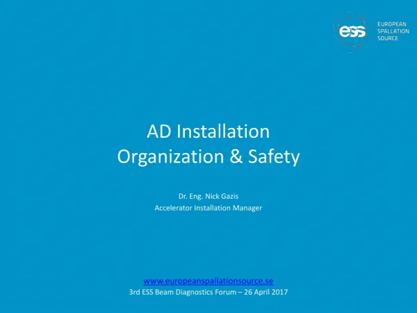 AD Installation Organization &amp; Safety