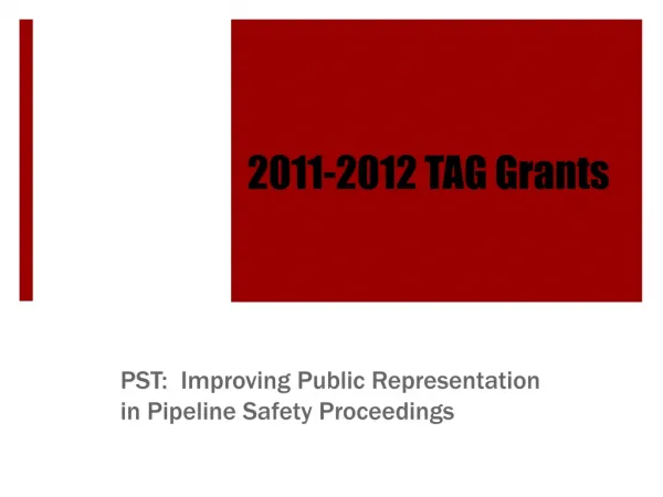 2011-2012 TAG Grants