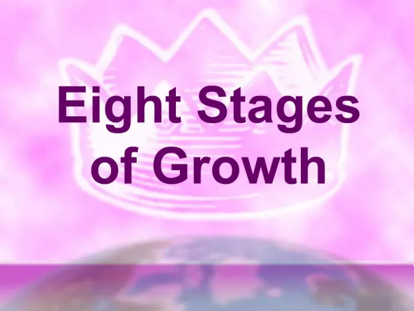 Eight Stages of Growth
