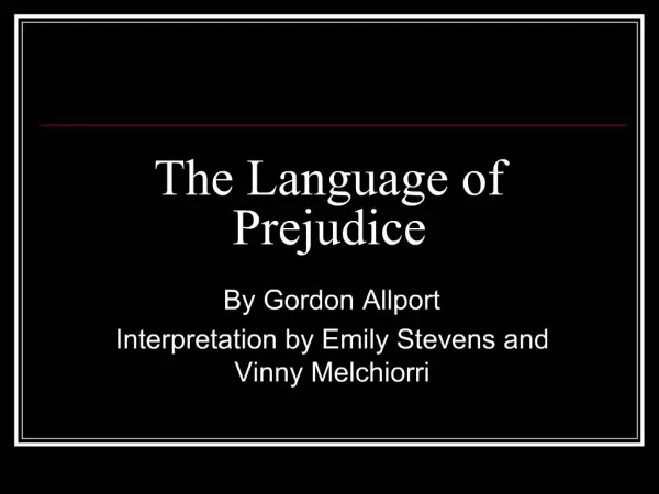 The Language of Prejudice