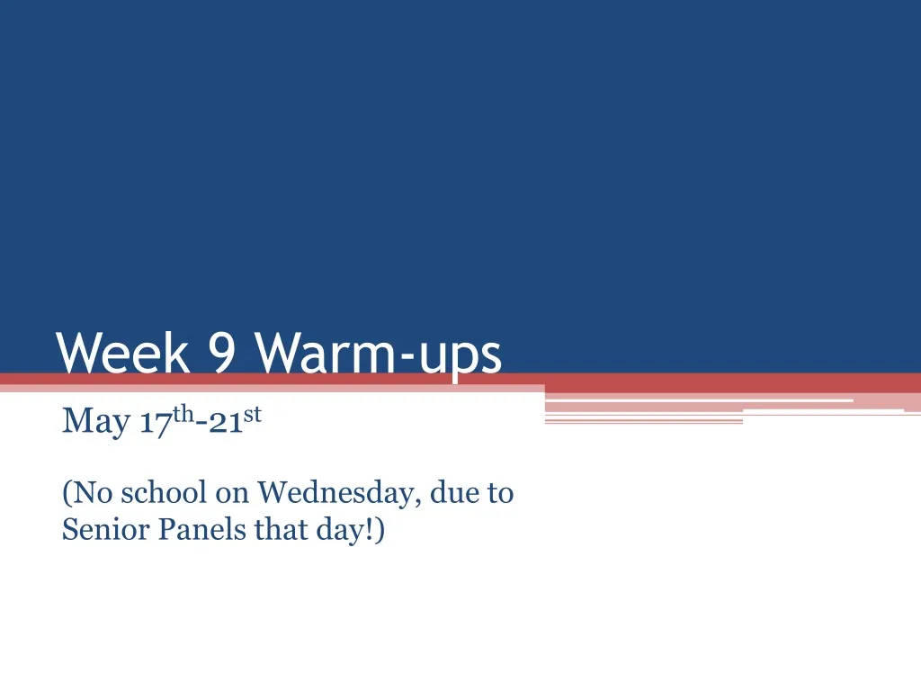 week 9 warm ups