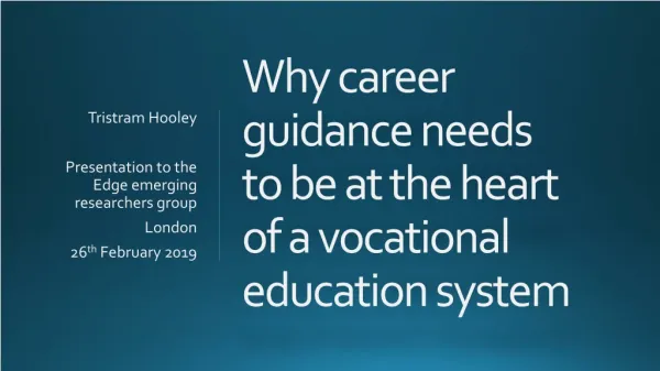 Why career guidance needs to be at the heart of a vocational education system