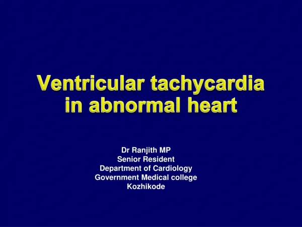 Ventricular tachycardia in abnormal heart