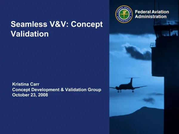 Seamless VV: Concept Validation