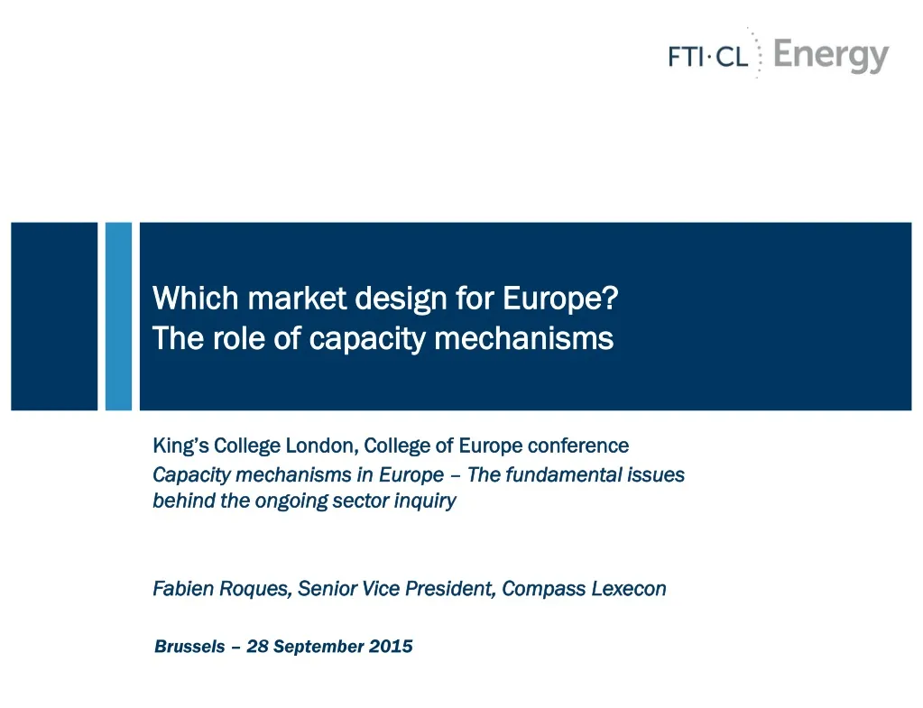 which market design for europe the role of capacity mechanisms