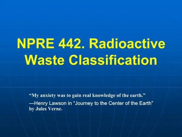 NPRE 442. Radioactive Waste Classification