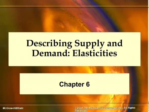 Describing Supply and Demand: Elasticities
